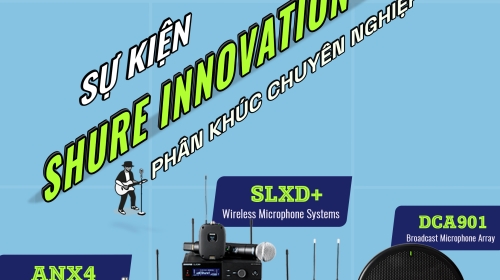 SHURE INNOVATION DAY 2026 - Giới thiệu các Sản Phẩm Pro Audio Đột Phá Mới Của Shure 