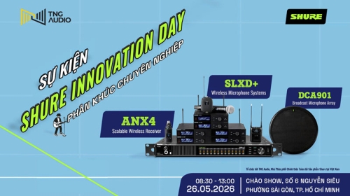 SHURE INNOVATION DAY 2026 - Giới thiệu các Sản Phẩm Pro Audio Đột Phá Mới Của Shure 