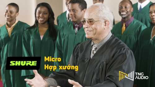 Micro vocal cho dàn hợp xướng