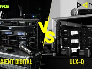 So sánh hai hệ thống micro không dây Shure Axient Digital và ULX-D